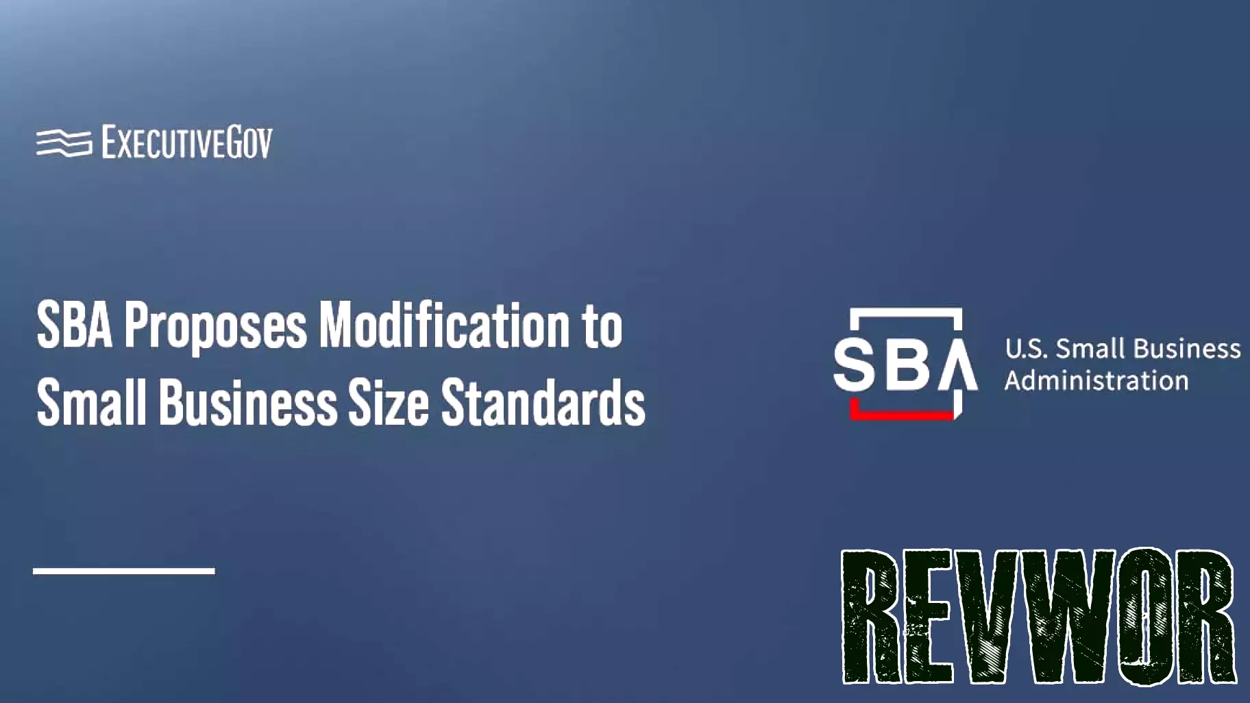 SBA Proposes Changes to Small Business Size Standards